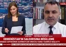 Ermenistan 6 Azeri köyünü vurdu