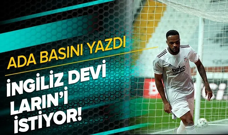 İngiliz devi West Ham'ın hedefinde Beşiktaşlı Larin var!