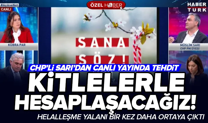 CHPli Sarıdan hesaplaşma tehdidi