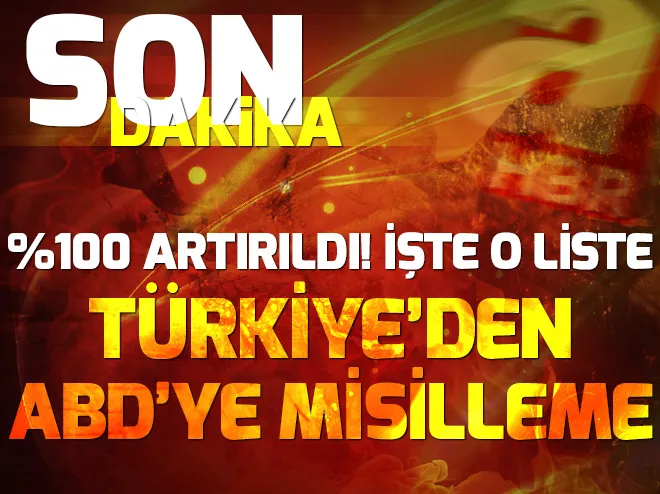 ABD manşeli bazı ürünlerde ek vergi yüzde 100 artırıldı