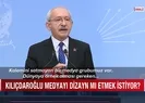 Kılıçdaroğlu medyayı dizayn mı etmek istiyor?