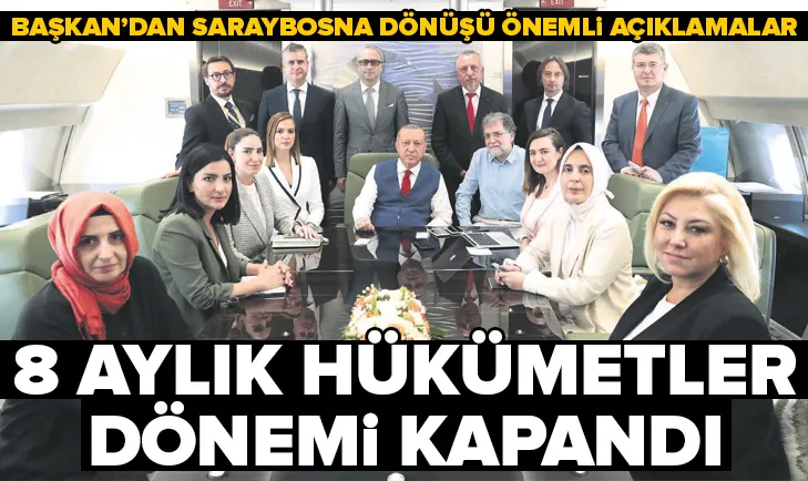 BaÅkan ErdoÄanâdan Saraybosna dönüÅü önemli mesajlar