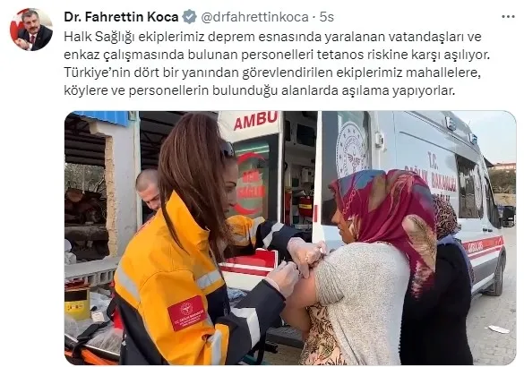Sağlık Bakanı Fahrettin Koca: Deprem bölgesinde tetanos riskine karşı aşılama başladı