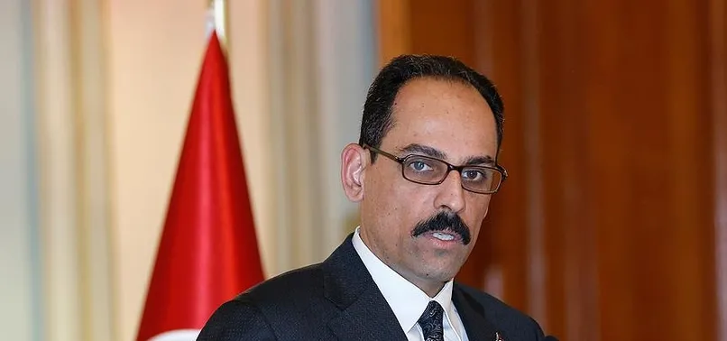 Cumhurbaşkanlığı Sözcüsü Kalın: Suriye'de güvenli bölge olsaydı kimyasal saldırılar olmazdı