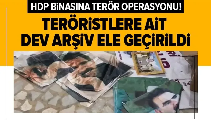 HDP Esenyurt ilçe binasına terör operasyonu! Örgüte ait dev arşiv ele geçirildi