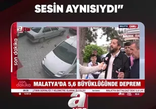 “6 ŞUBAT DEPREMİNDEKİ SESİN AYNISIYDI”