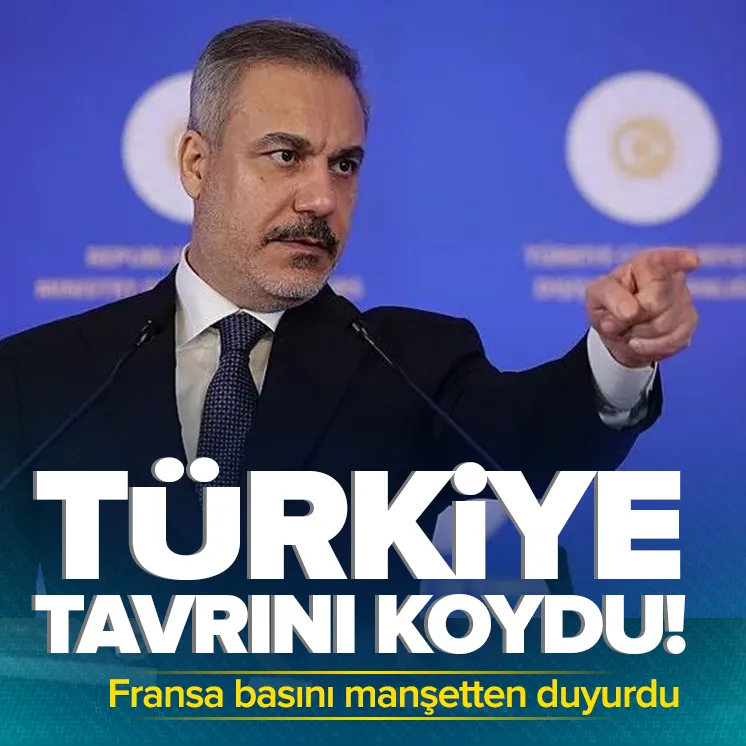 Bakan Fidan’ın sözleri Fransa basınında!