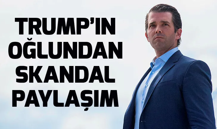 Trumpın oğlundan skandal duvar paylaşımı