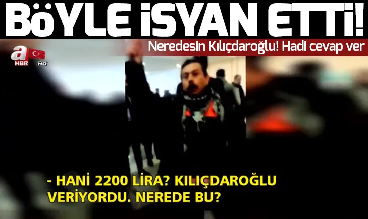 CHPli işçinin isyanı: Kılıçdaroğlu hani 2 bin 200 lira veriyordu!