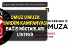 Omuz Omuza kampanyası en yüksek bağışı kim yaptı? Deprem yardım kampanyası ne kadar, kaç TL bağış toplandı? Fatih Terim, Şenol Güneş, Jorge Jesus...