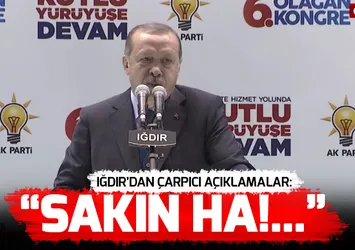 Cumhurbaşkanı Erdoğan Iğdır'da konuştu