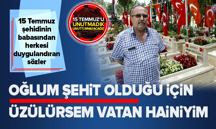 OÄlum Åehit olduÄu için üzülürsem vatan hainiyim
