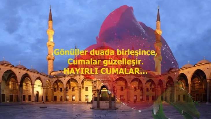 Hayırlı Cumalar! En yeni cuma mesajları ile sevdiklerinizin cumasını kutlayın! Resimli kısa ve öz cuma mesajları