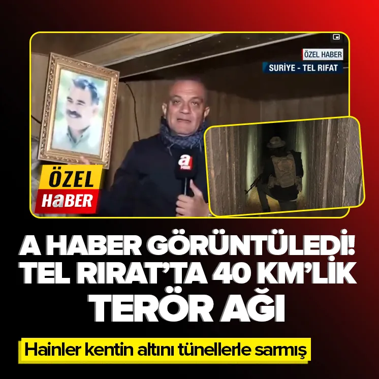 Tel Rıfat’ta 40 KM’lik tünel ağını A Haber görüntüledi