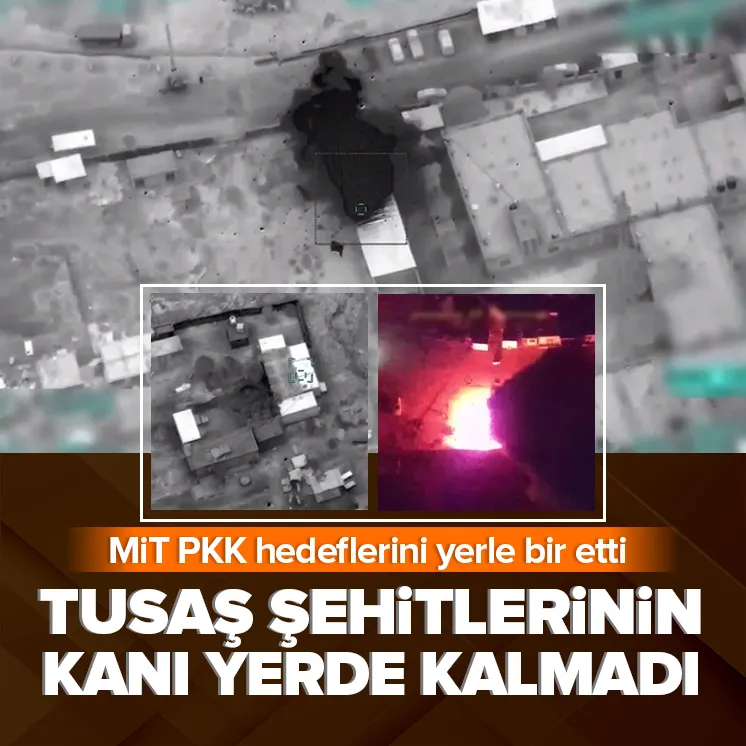 MİT TUSAŞ şehitlerinin kanını yerde bırakmadı!