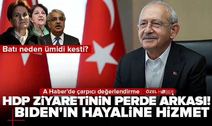 HDP ziyaretinin perde arkası! Bidenın hayaline çalışıyor