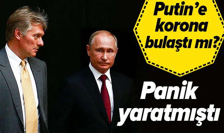 Putine korona bulaştı mı? Panik yaratmıştı