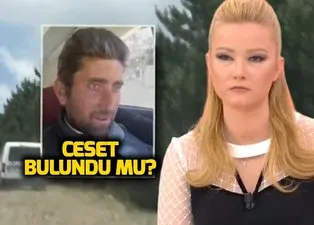Müge Anlı ve ekipler arıyordu: Hüsnü Şahin'in cesedi bulundu mu?