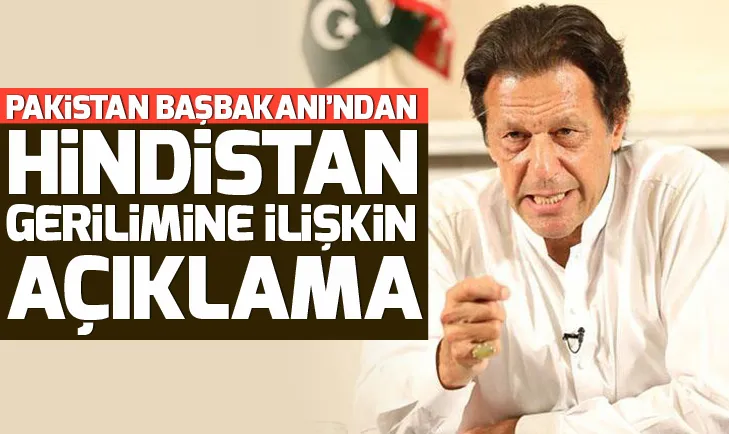 Pakistan Başbakanı Handan Hindistan açıklaması