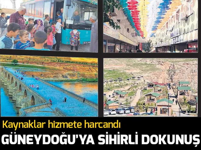 Güneydoğuya sihirli dokunuş