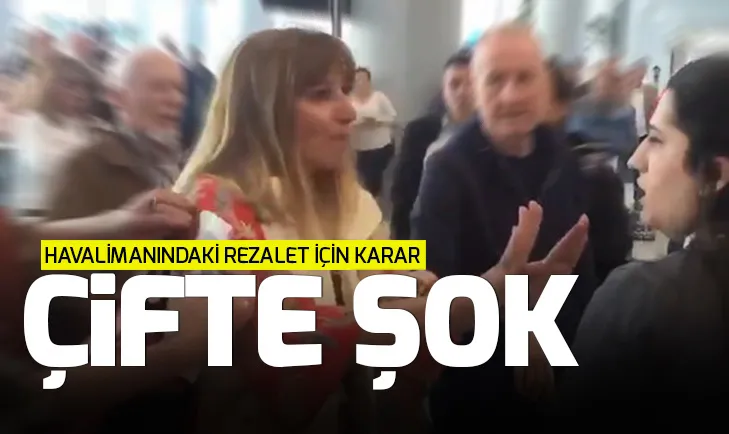 İstanbul Havalimanında görevliye hakaret eden kadın için karar