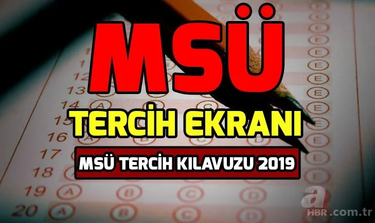 Msb Gov Tr Giris Ekrani Icin Tikla Msu Tercihleri Nasil Yapilir Msu Tercih Kilavuzu 2019