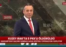 Irakın kuzeyine operasyon! 5 PKKlı terörist öldürüldü