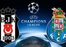 UEFA Avrupa liginde Beşiktaş Porto kapışması! Beşiktaş Porto maçı ne zaman?