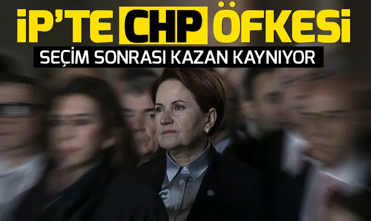 İyi Partide Meral Akşener öfkesi