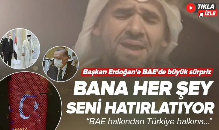 BAE’de Başkan Erdoğan’a Her şey seni hatırlatıyor sürprizi! Birleşik Arap Emirlikleri halkından Türkiye halkına...