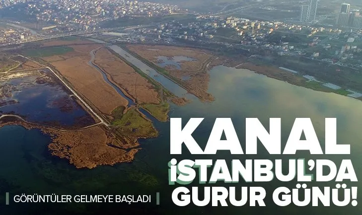 Kanal İstanbul’da gurur günü! İlk görüntüler geldi