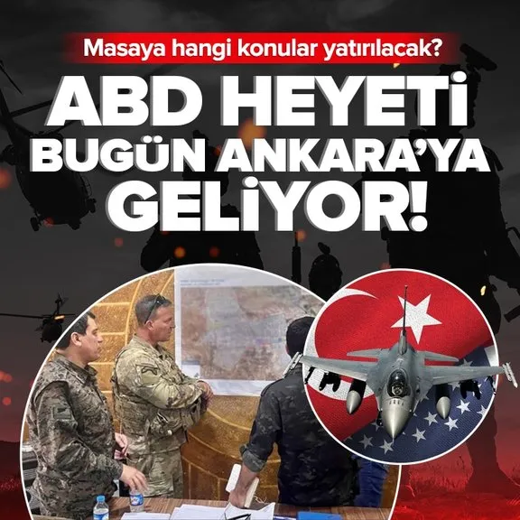 ABD heyeti bugün Türkiye’ye geliyor!
