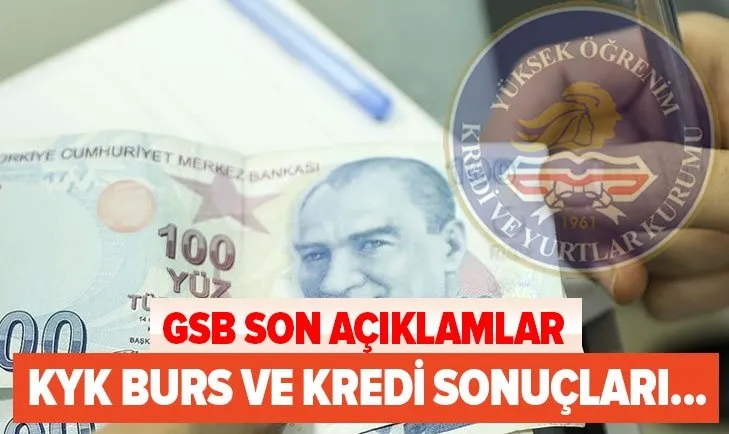 GSB son açıklamalar: KYK burs ve kredi sonuçları bu hafta açıklanır mı? 2020-2021 KYK bursları ne zaman açıklanacak?