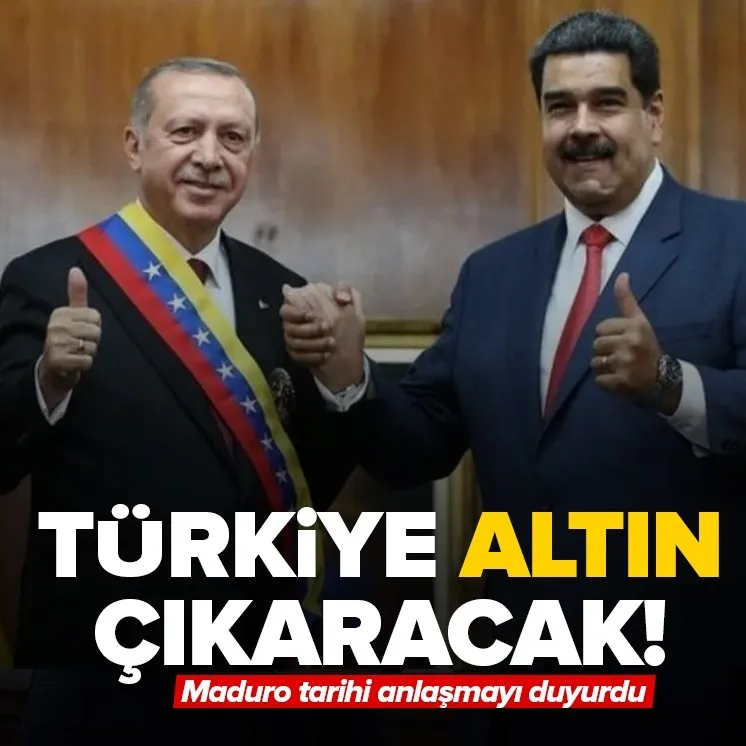 Maduro duyurdu! Türkiye ile tarihi anlaşma