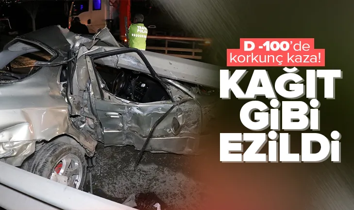 D 100’de korkunç kaza! Kağıt gibi ezildi