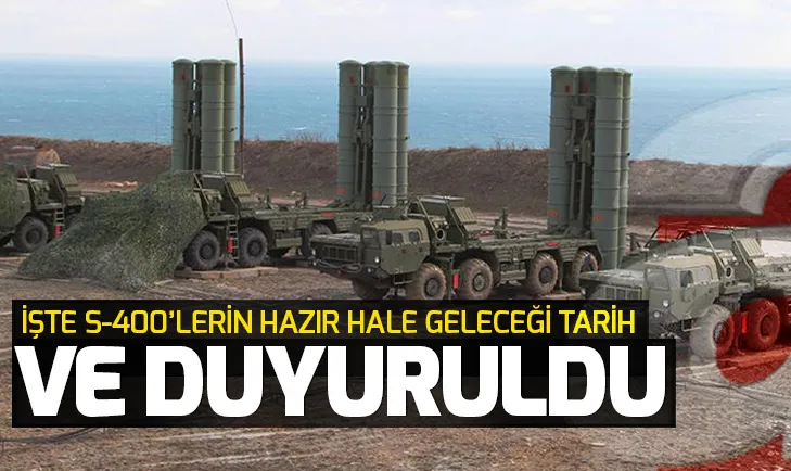 S-400lerle ilgili beklenen duyuru yapıldı