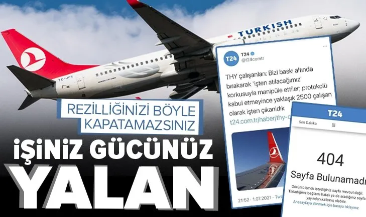 T24 adlı haber sitesi THY ile ilgili yalan haber yaptı sonra haberini sildi