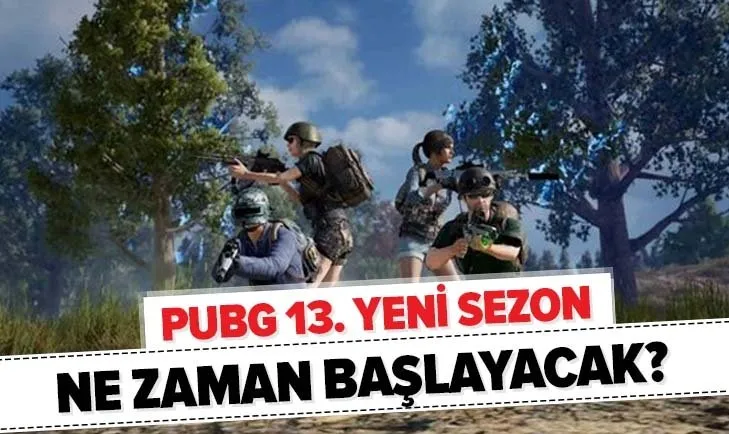 PUBG 12. sezon ne zaman bitecek? 2020 PUBG Mobile 13. yeni sezon başlangıç tarihi belli oldu mu?