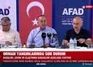 Orman yangınlarında son durum!