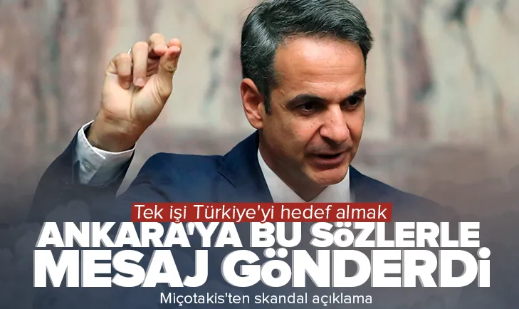 Miçotakis’ten skandal açıklama