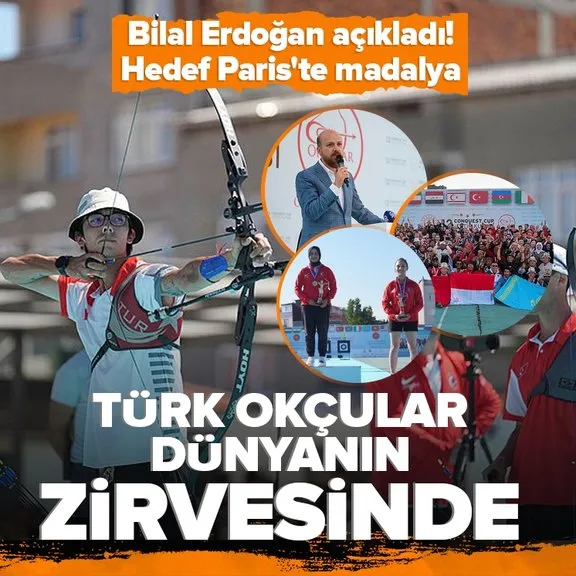 Okçulukta 12. Fetih Kupası! Dünya Etnospor Konfederasyon Başkanı Bilal Erdoğan açıkladı:  Türk okçular şu anda dünyanın zirvesinde