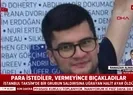 Para istediler vermeyince bıçaklayıp öldürdüler