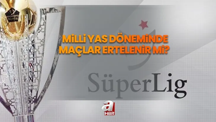 Süper Lig Derbi maçı iptal edildi mi, bu hafta oynanacak mı? Galatasaray-Beşiktaş maçı yapılacak mı? Milli Yas döneminde maçlar ertelenir mi?