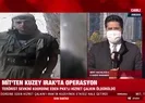 MİTten Kuzey Irakta operasyon