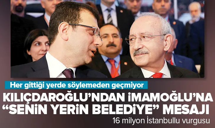 Kılıçdaroğlu’ndan İmamoğlu’na yeni mesaj