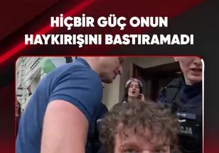 HİÇBİR GÜÇ ONUN HAYKIRIŞINI BASTIRAMADI