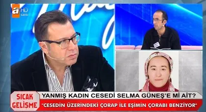Müge Anlı’da aranan Selma Güneş bulundu