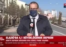 Elazığ depreminden ilk görüntüler