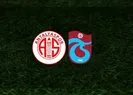 CANLI | Antalyaspor-Trabzonspor maçı canlı anlatım izle! Süper Ligde zorlu karşılaşma