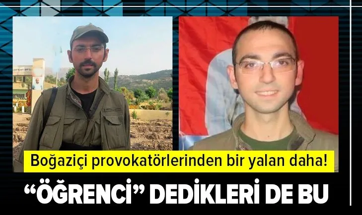 Boğaziçi provokatörlerinden bir yalan daha: PKK’lı terörist Cihan Dursun'u öğrenci olarak göstermeye çalıştılar